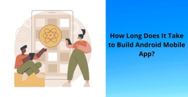 Build android app how long